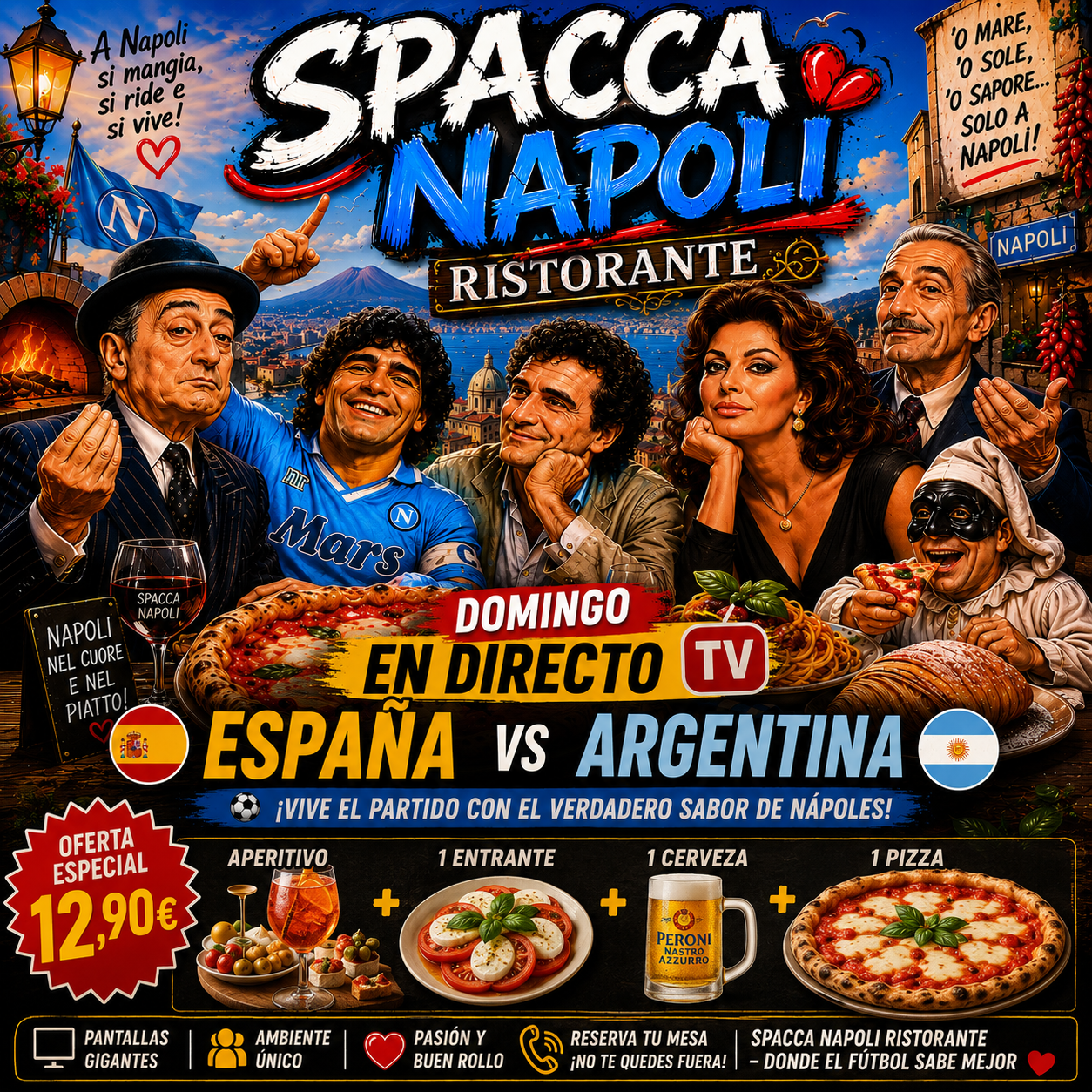 Manifesto pubblicitario di ristorante napoletano con volti, scritte “Spacca Napoli”, cibo e offerte per Spagna vs Argentina.